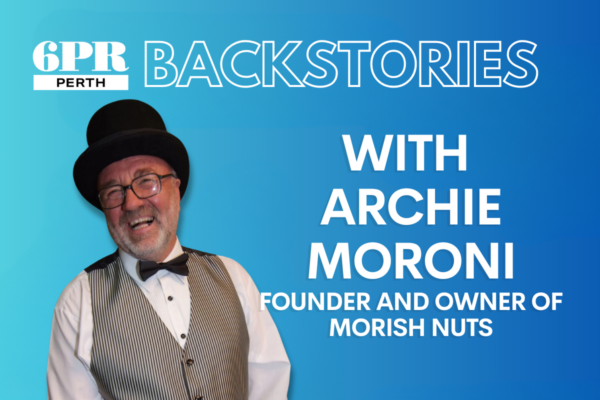 6PR Backstories: Archie Moroni and the rise of Morish Nuts